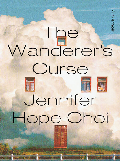 Title details for The Wanderer's Curse by Jennifer Hope Choi - Available